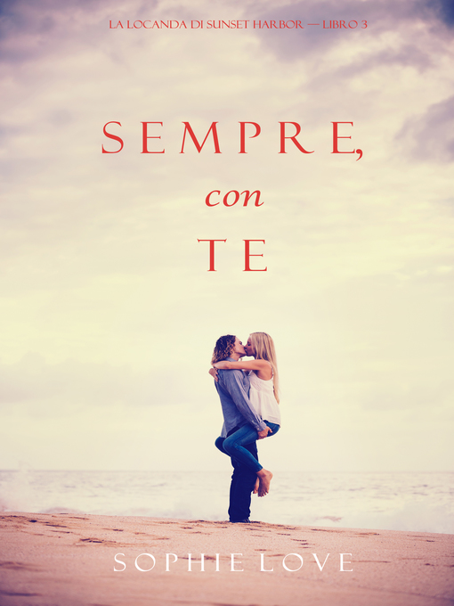 Title details for Sempre Con Te by Sophie Love - Available